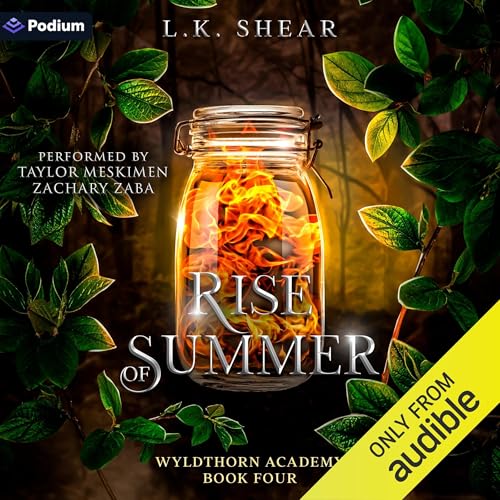 Rise of Summer (By L.K. Shear) episode artwork