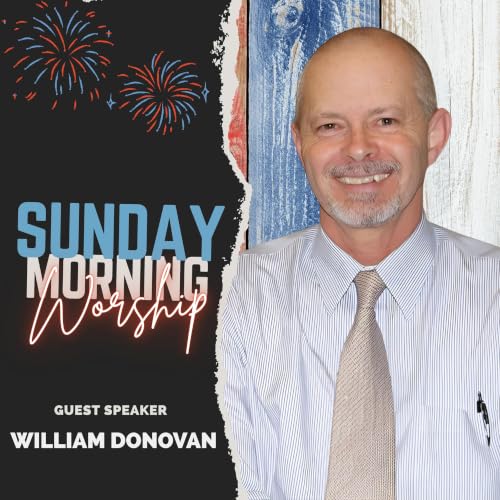 Freedom in Christ | Guest Speaker: Bill Donovan