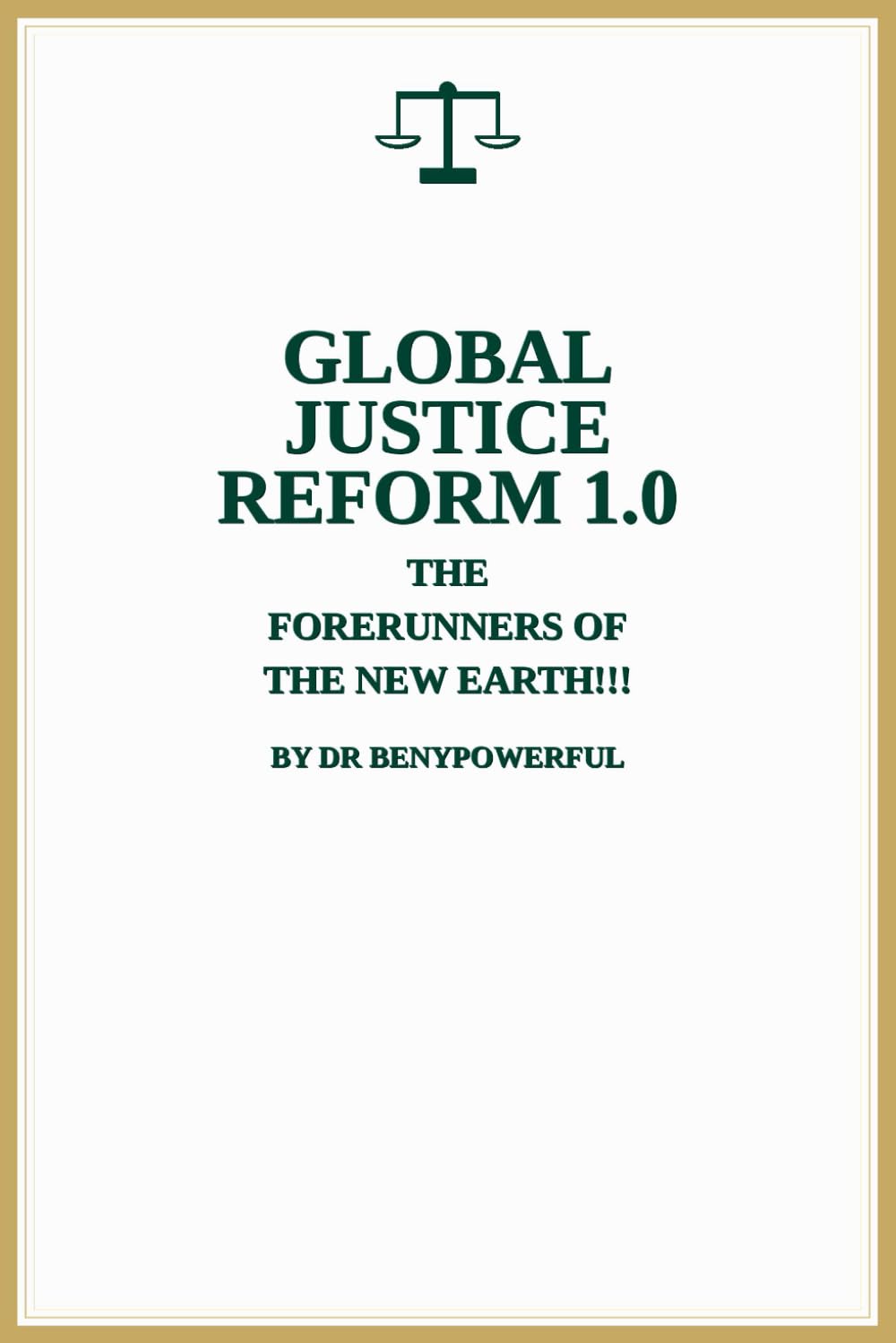 GLOBAL JUSTICE REFORM 1.0