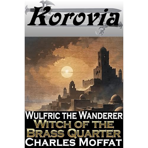 Witch of the Brass Quarter Audiobook By Charles Moffat cover art