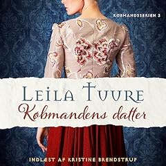 K&oslash;bmandens datter - 3 Audiolibro Por Leila Tuure arte de portada