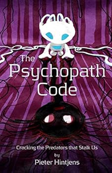 Paperback The Psychopath Code: Cracking the Predators that Stalk Us Book