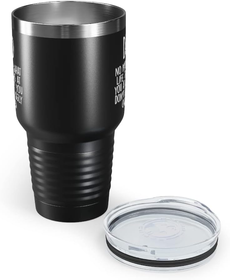 Dad 30oz Tumbler, Dad No Matter What Life Throws At You At Least You Don't Have Ugly Children, Black Insulated Cup Gifts For Father From - Image 2