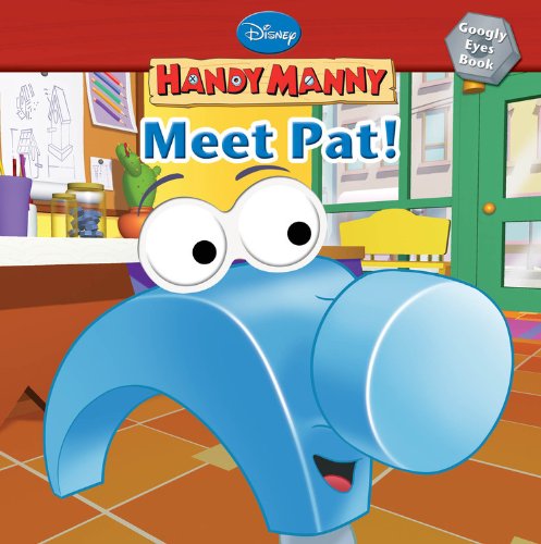 Meet Pat! (Disney Handy Manny)