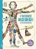 The What on Earth? Stickerbook of Science: Build Your Own Stickerbook Timeline of Amazing Scientists and Inventions!