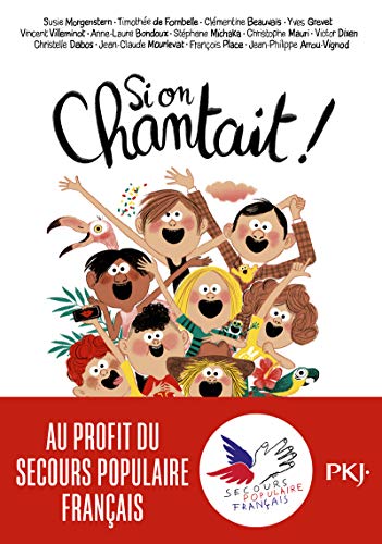 Si on chantait ! Si on chantait !