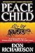 Peace Child: An Unforgettable Christian Missionarys Story of Primitive Jungle Treachery in the 20th Century