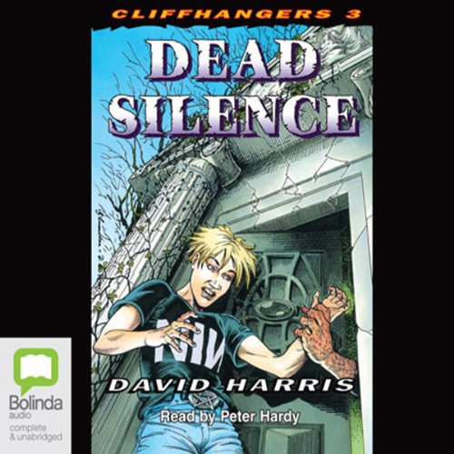 Cover art for Dead Silence: Cliffhangers, Book 3