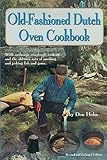Old-Fashioned Dutch Oven Cookbook