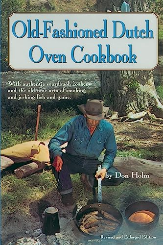 Old-Fashioned Dutch Oven Cookbook