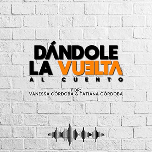 Dándole La Vuelta Al Cuento cover art