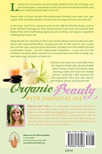 Organic Beauty With Essential Oil: Over 400+ Homemade Recipes For Natural Skin Care, Hair Care and Bath & Body Products image 4
