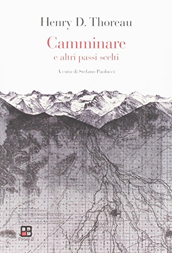  Camminare e altri passi scelti