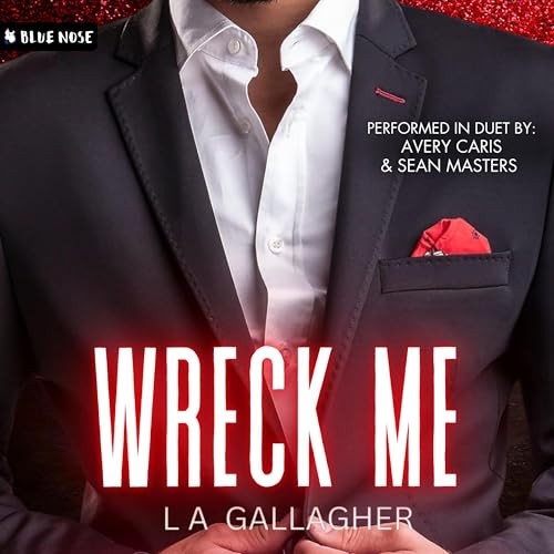 Wreck Me (By L A Gallagher) episode artwork