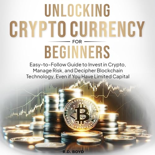 Unlocking Cryptocurrency for Beginners by R.D. Boyd episode artwork