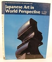 Japanese Art in World Perspective: A Translation Heibonsha Survey of Japanese Art (The Heibonsha Survey of Japanese Art, V. 25) 0834810077 Book Cover