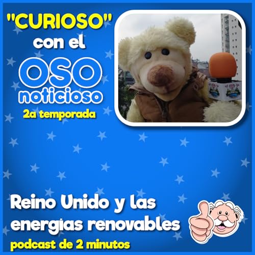 Reino Unido y las energ&iacute;as renovables