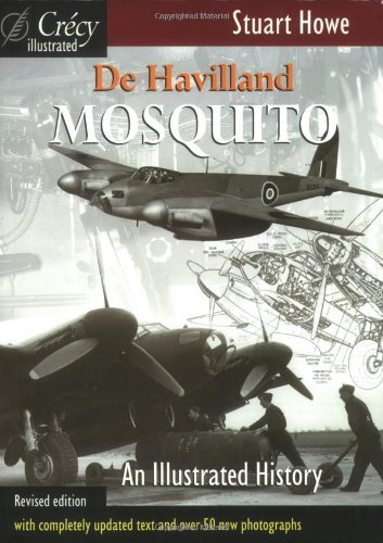 Image of De Havilland Mosquito: An Illustrated History by Stuart Howe (2004-04-24)