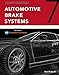 Today's Technician: Automotive Brake Systems, Classroom and Shop Manual Pre-Pack (MindTap Course List)