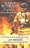 21 Days in the Gap Praying for First Responders