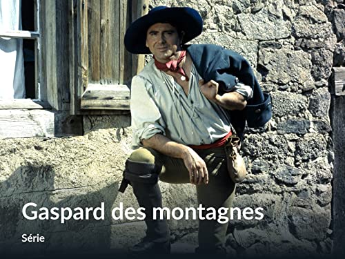 Gaspard des montagnes - Saison 1