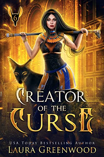 Creator Of The Curse (The Apprentice Of Anubis Book 6)