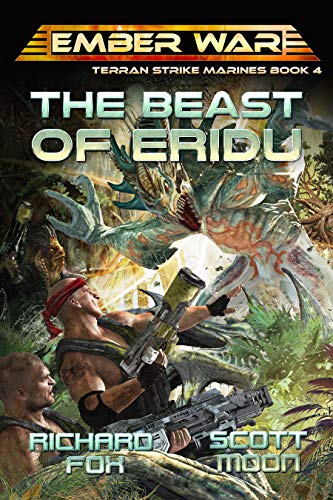 The Beast of Eridu (Terran Strike Marines Book 4)