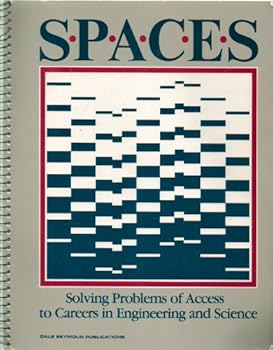 Paperback Spaces: Grades 4-10: Solving Problems of Access to Careers in Engineering and Science Book