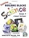 Building Blocks Book 7 Student Textbook (Building Blocks of Science)