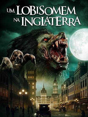 Um Lobisomem na Inglaterra