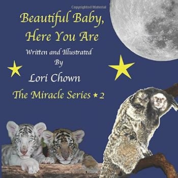 Paperback Beautiful Baby, Here You Are (The Miracle Series) Book