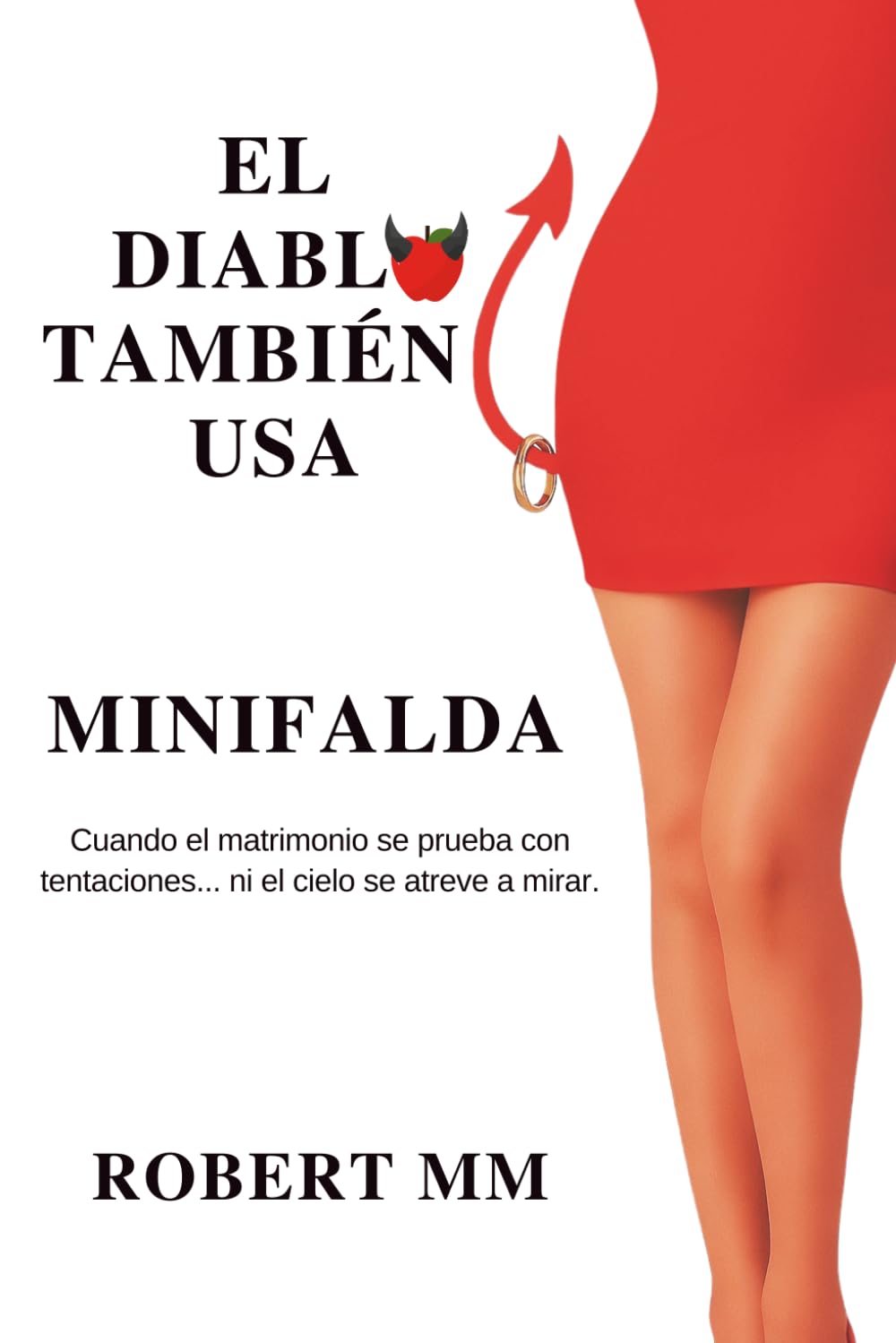 Él Diablo también usa minifalda