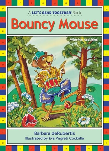 Bouncy Mouse: Vowel Combinations Oi, Ou (Let's Read Together (R))