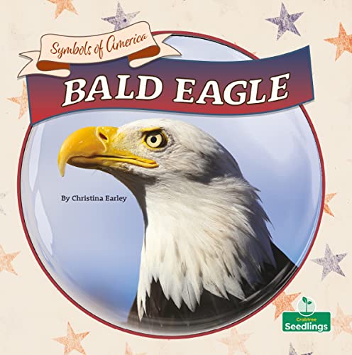 Bald Eagle (Symbols of America)