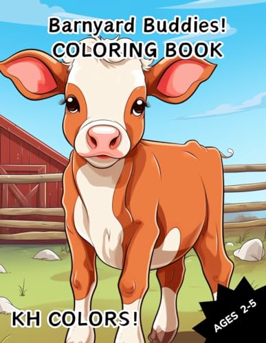 Barnyard Buddies!: Coloring Book for ages 2-5 (Just Coloring!)