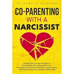CO-PARENTING WITH A NARCISSIST Audiolibro Por Elizabeth Morgan arte de portada