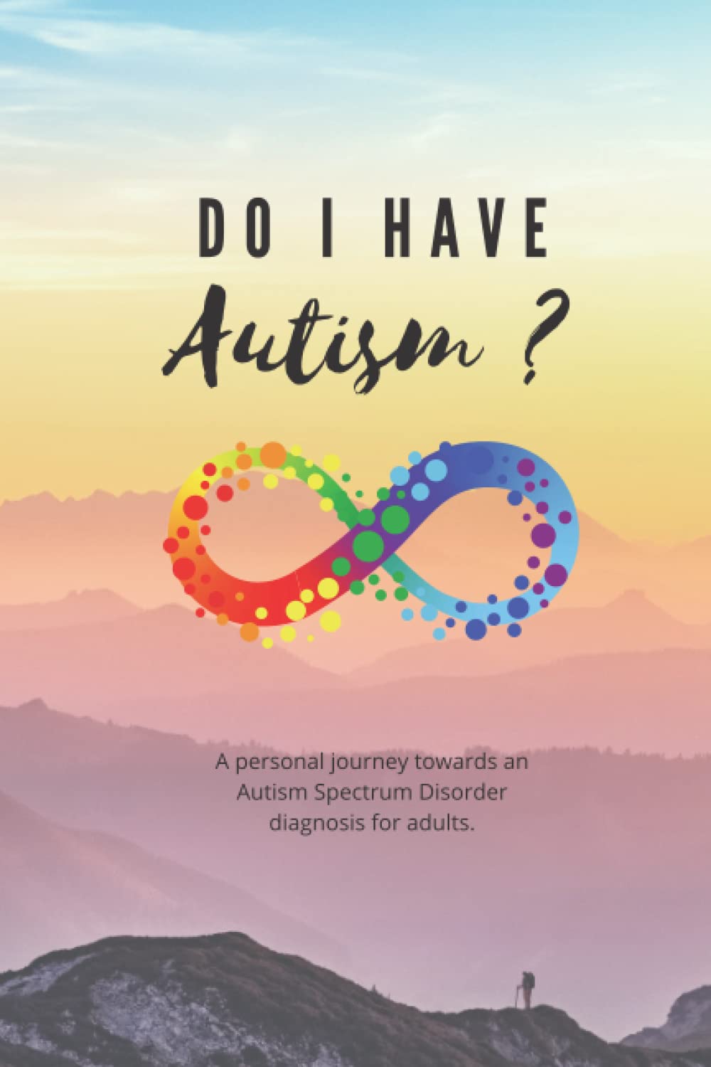 Do I Have Autism? Adult Workbook Journal Evaluation Tool