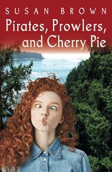 Paperback Pirates, Prowlers, and Cherry Pie (The Adventure Books) Book