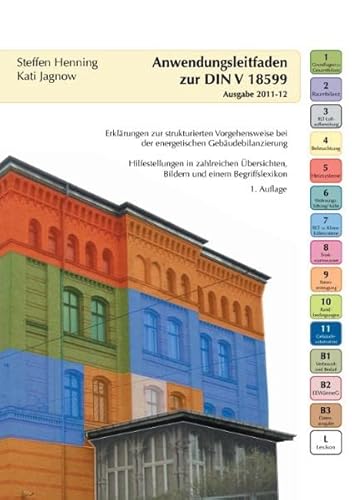 Anwendungsleitfaden zur DIN V 18599: Erklärungen