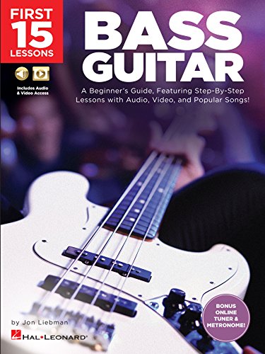 Télécharger First 15 Lessons - Bass Guitar: A Beginner's Guide, Featuring Step-By-Step Lessons with Audio, Video livre En ligne