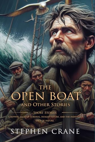 The Open Boat and Other Stories: Complete with ... B0D66JTRDX Book Cover