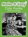 Make it Easy: Cole Porter