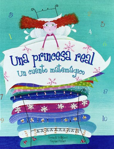 UNA PRINCESA REAL - UN CUENTO MATEMATICO [Spanish] 8484525678 Book Cover