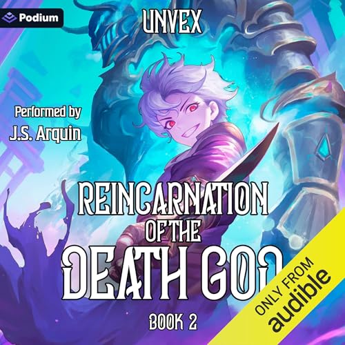 Reincarnation of the Death God 2 Audiobook By Unvex cover art