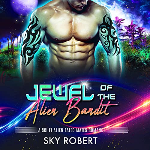 Jewel of the Alien Bandit by Sky Robert episode artwork