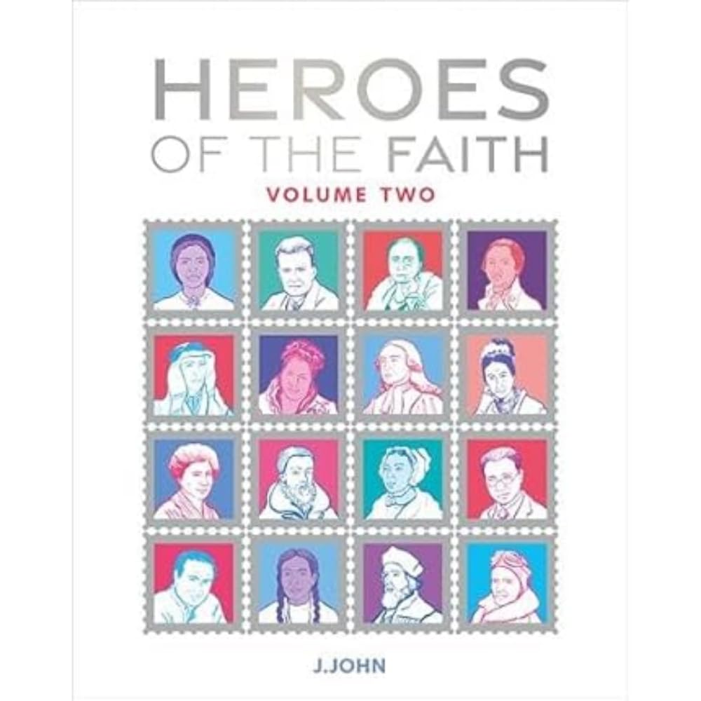 Heroes of the Faith: Volume Two: 2