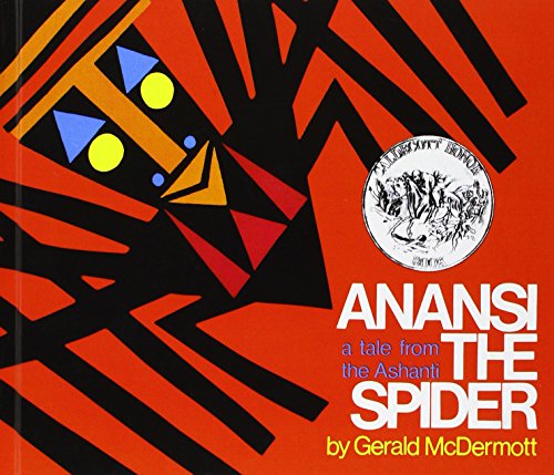 Anansi the Spider: A Tale from the Ashanti (An ... 1442005378 Book Cover