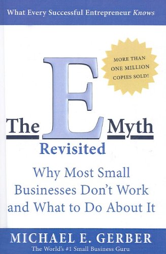 The E Myth Revisited