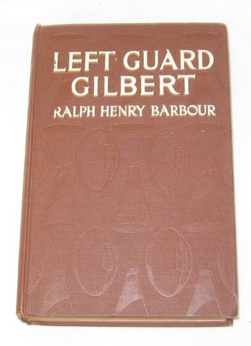 Left Guard Gilbert B011C9PAGQ Book Cover