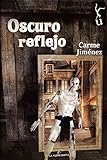  Oscuro reflejo (Spanish Edition)
